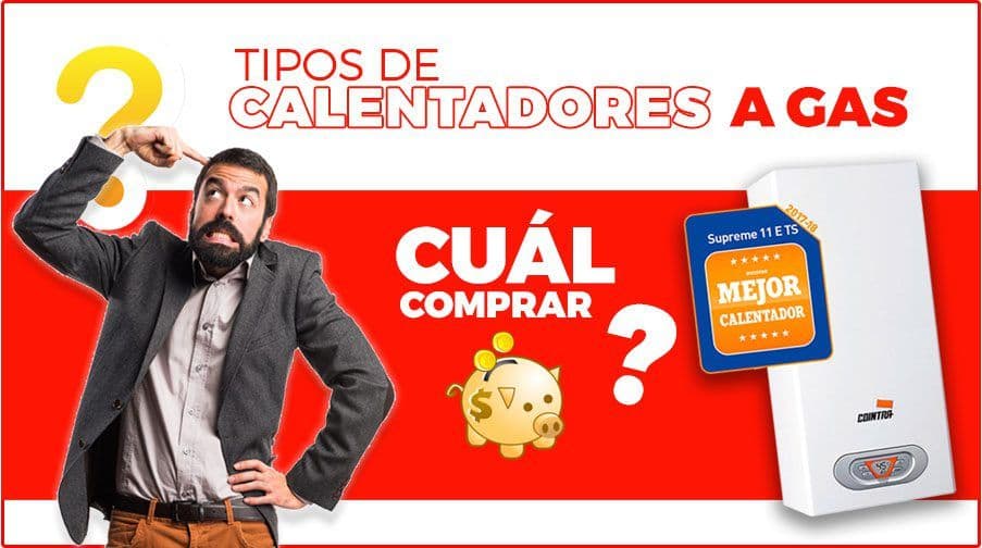Tipos de calentadores de gas: ¿cuál comprar?